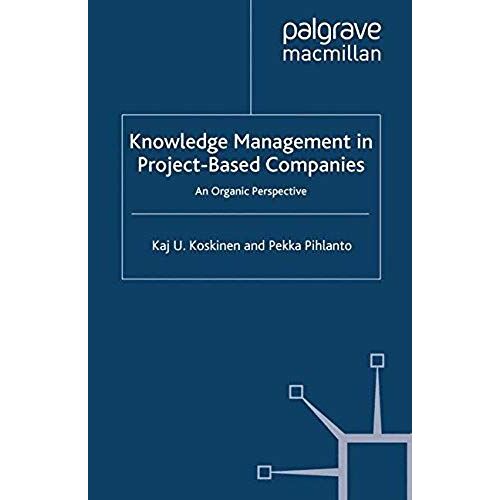 Knowledge Management In Project-Based Companies