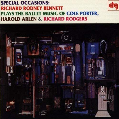 Special Occasions: Richard Rodney Bennett Plays The Ballet Music Of Cole Porter, Harold Arlen & Richard Rodgers