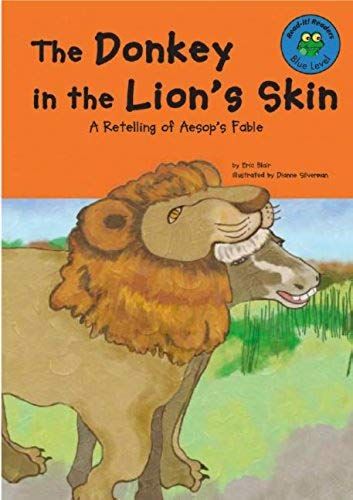 The Donkey In The Lion's Skin: A Retelling Of Aesop's Fable (Read-It! Readers: Fables)