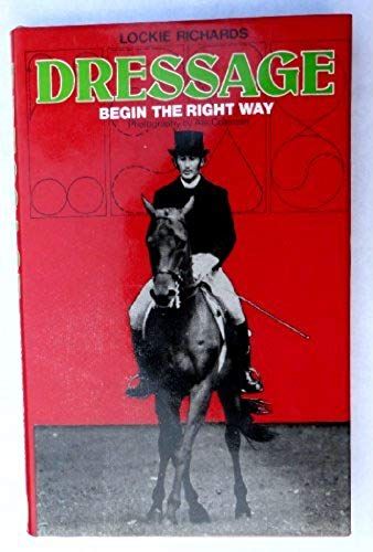 Dressage: Begin The Right Way