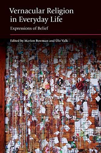 Vernacular Religion In Everyday Life