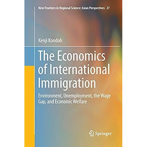 The Economics Of International Immigration