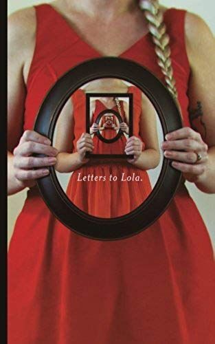 Letters To Lola