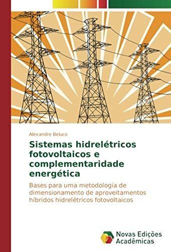 Sistemas Hidrelétricos Fotovoltaicos E Complementaridade Energética