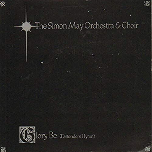 Glory Be (Eastenders' Hymn)