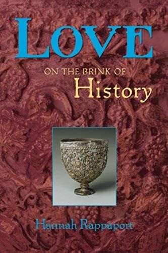 Love On The Brink Of History