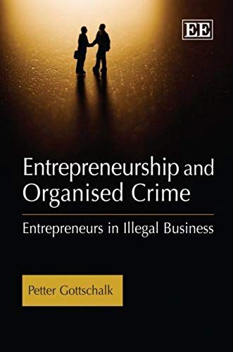 Entrepreneurship And Organised Crime