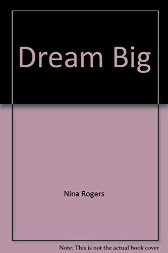 Dream Big