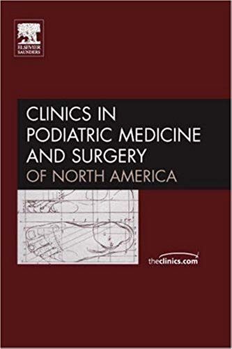 Medical Management Of The Podiatric Patient, An Issue Of Clinics In Podiatric Medicine And Surgery, 1e (The Clinics: Orthopedics)