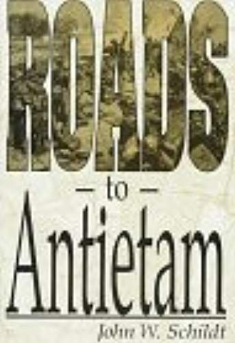 Roads To Antietam