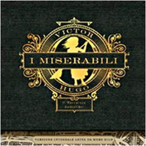 I Miserabili. Audiolibro. 5 Cd Audio Formato Mp3