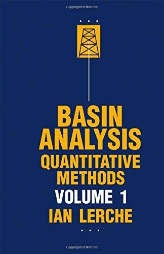 Basin Analysis, Vol. 1: Quantitative Methods