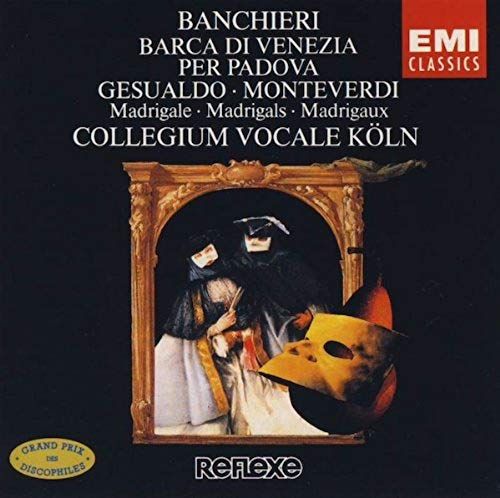 Banchieri: Madrigals (Barca Di Venezia Per Padova)