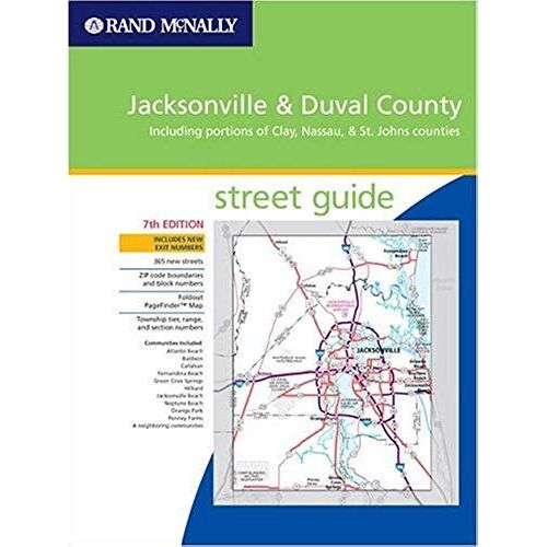 Rand Mcnally 2005 Jacksonville: Duval County Including Portions Of Clay, Nassau & St. Johns Counties (Rand Mcnally Street Guides)