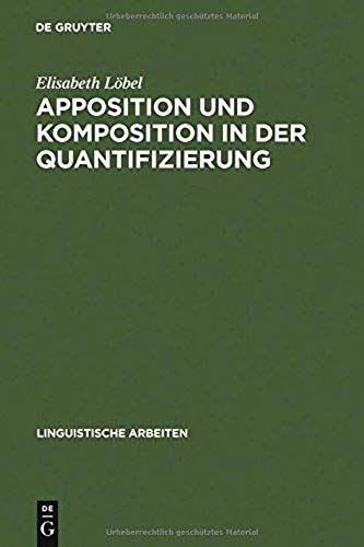 Apposition Und Komposition In Der Quantifizierung
