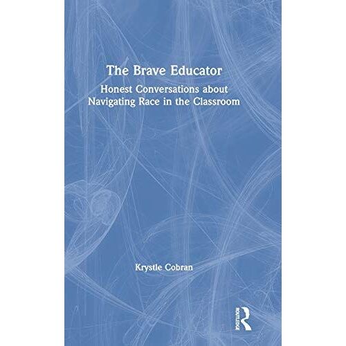 The Brave Educator