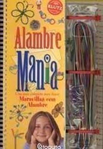Alambremania/Wire Crazy (Spanish Edition)