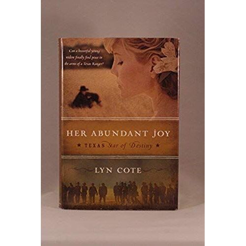 Her Abundant Joy, Texas: Star Of Destiny