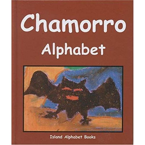 Chamorro Alphabet (Island Alphabet Books)