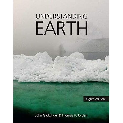 Understanding Earth (International Edition)