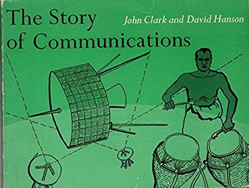 Story Of Communications (Aspects Of Society & Economic History)
