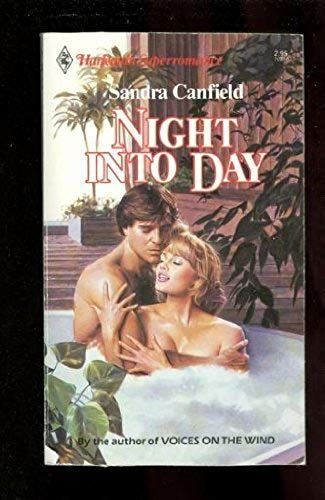 Night Into Day (Harlequin Superromance No. 278)