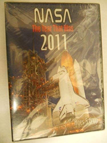 Nasa The Year That Was 2011 - Ages 5 & Uo