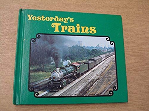 Yesterday's Trains (Superwheels & Thrill Sports)