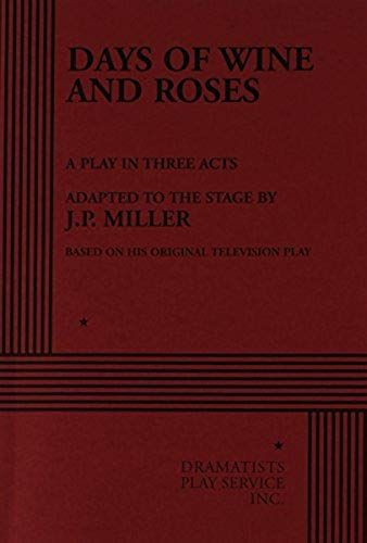 Days Of Wine And Roses