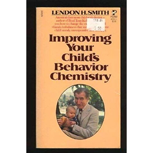 Improving Your Child's Behavior Chemistry