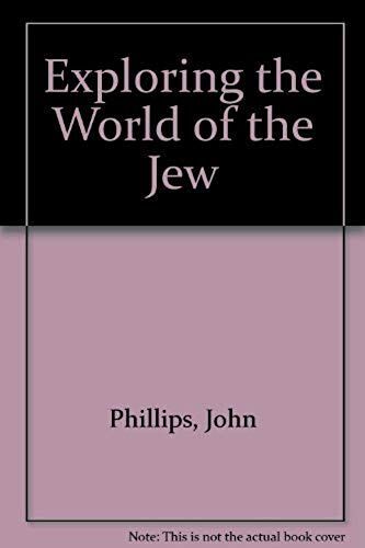 Exploring The World Of The Jew