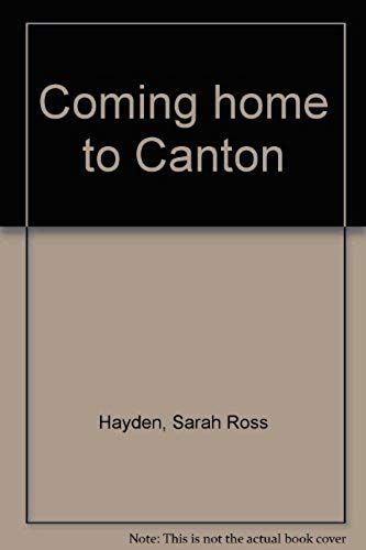 Coming Home To Canton