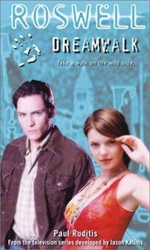 Dreamwalk (Roswell)