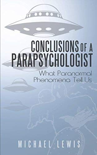 Conclusions Of A Parapsychologist