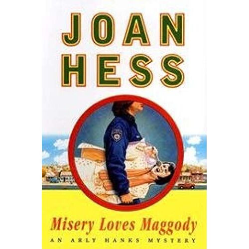 Misery Loves Maggody - 1st Edition/1st Printing