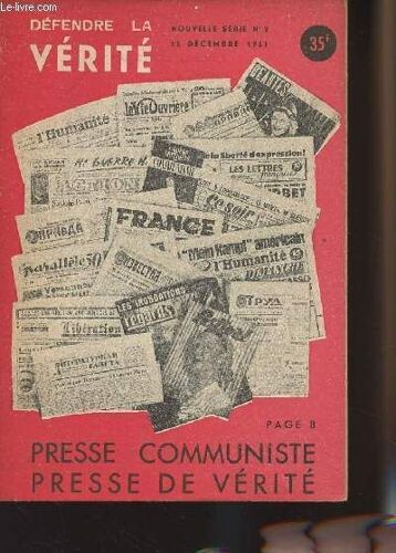 Défendre La Vérité N°9 Nouvelle Série, 15 Déc. 51 - Presse Communiste, Presse De Vérité - Lénine, Le P.C. Et Le Diable - L Enseignement D Un Atterrissage Forcé - Anglais Ou Russe ! - La Vérité Sur La(...)