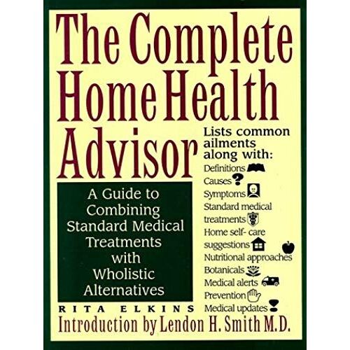 The Complete Home Health Advisor