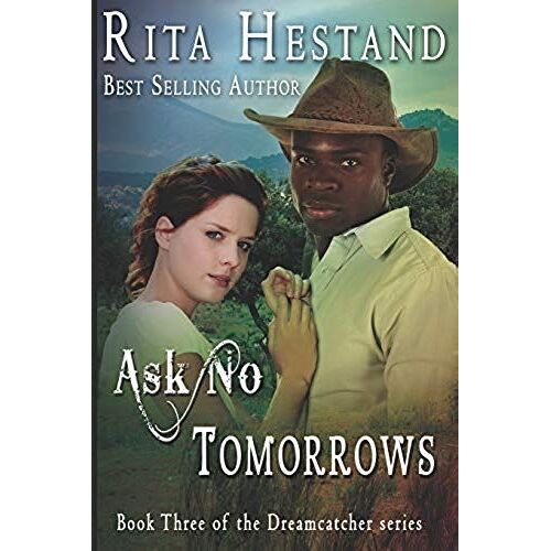Ask No Tomorrows