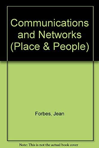 Communications And Networks (Place & People)