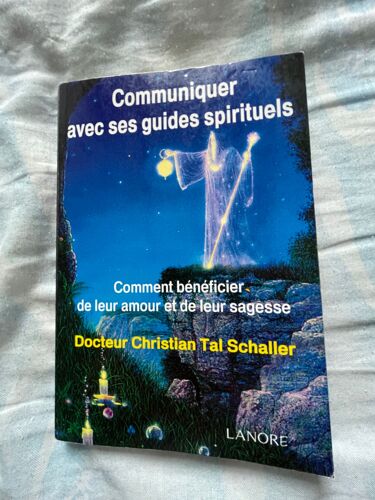 Communiquer Avec Ses Guides Spirituels