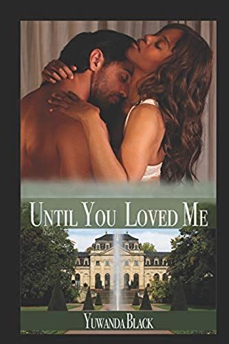 Until You Loved Me