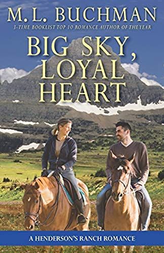 Big Sky, Loyal Heart