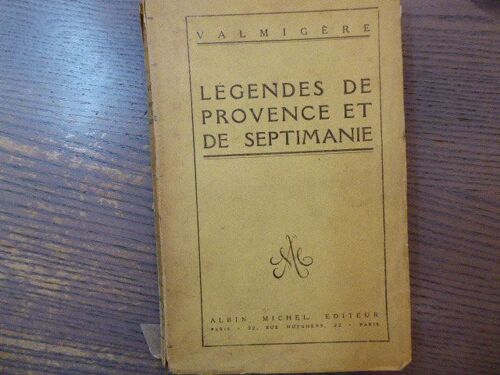 Légendes De Provence Et De Septimanie.