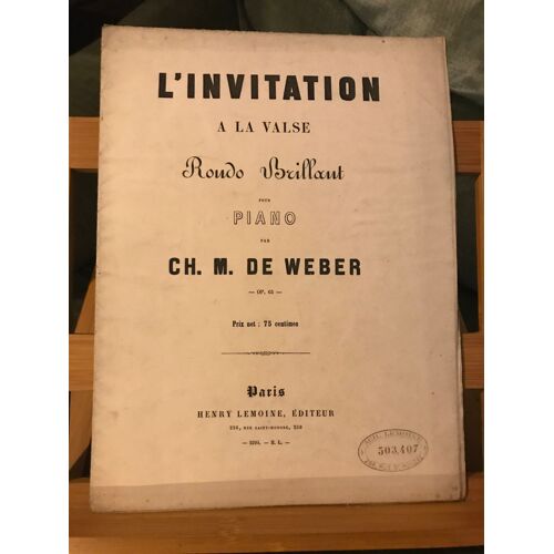 C. M. Von Weber L'invitation A La Valse Rondo Brillant Piano Partition Lemoine