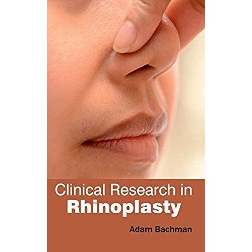 Clinical Research In Rhinoplasty