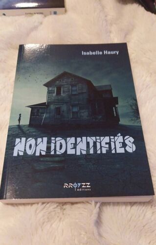 Non Identifiés, Isabelle Haury