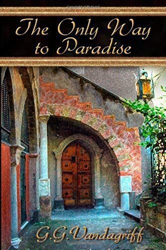 The Only Way To Paradise