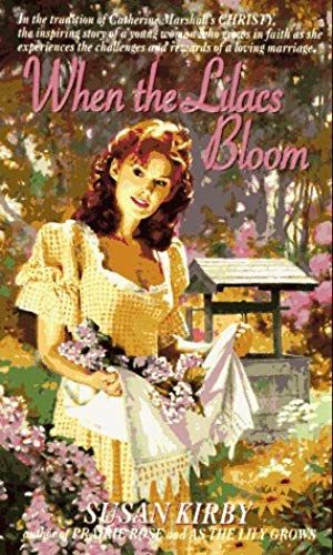 When The Lilacs Bloom (Prairie Rose Series #3)