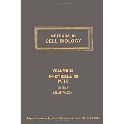 Methods In Cell Biology: Cytoskeleton V.25: Cytoskeleton Vol 25