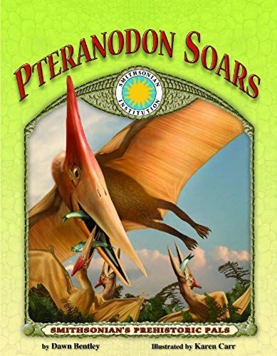 Pteranodon Soars - A Smithsonian Prehistoric Pals Book (With Audiobook Cd And Poster) (Simhsonian's Prehistoric Pals)